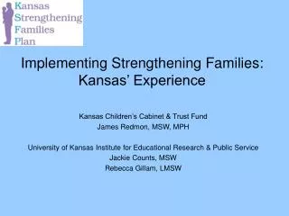 Implementing Strengthening Families: Kansas’ Experience