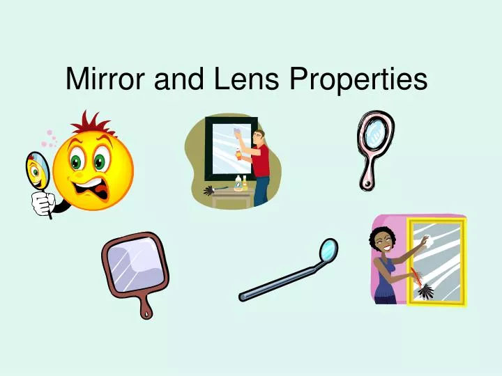 mirror and lens properties