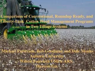 Comparison of Conventional, Roundup Ready, and Liberty-Link Cotton Weed Management Programs in Two Tillage Systems