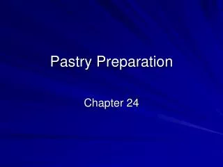 Pastry Preparation
