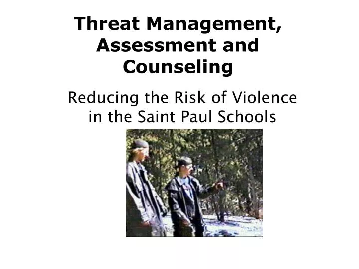 threat management assessment and counseling