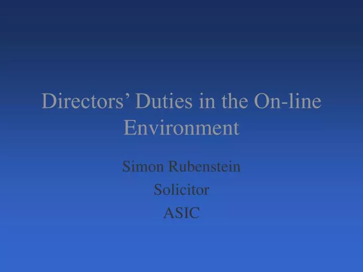 directors duties in the on line environment