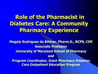 Role of the Pharmacist in Diabetes Care: A Community Pharmacy Experience
