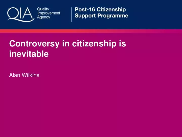 controversy in citizenship is inevitable