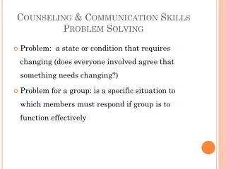 Counseling &amp; Communication Skills Problem Solving