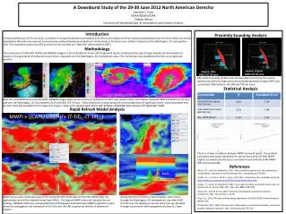 A Downburst Study of the 29-30 June 2012 North American Derecho Kenneth L. Pryor NOAA/NESDIS/ STAR Colleen Wilson