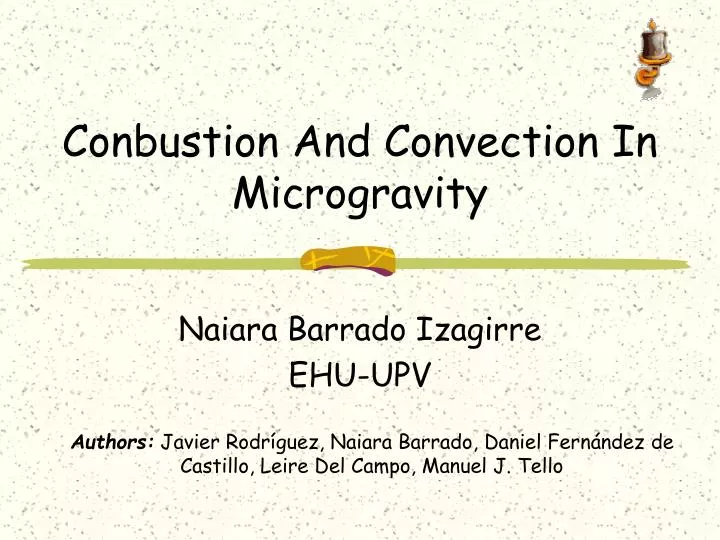 conbustion and convection in microgravity