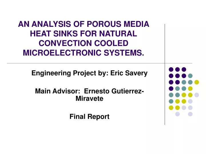 an analysis of porous media heat sinks for natural convection cooled microelectronic systems