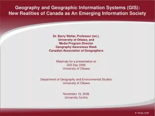 Geography and Geographic Information Systems (GIS): New Realities of Canada as An Emerging Information Society