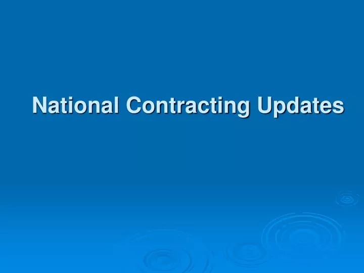 national contracting updates