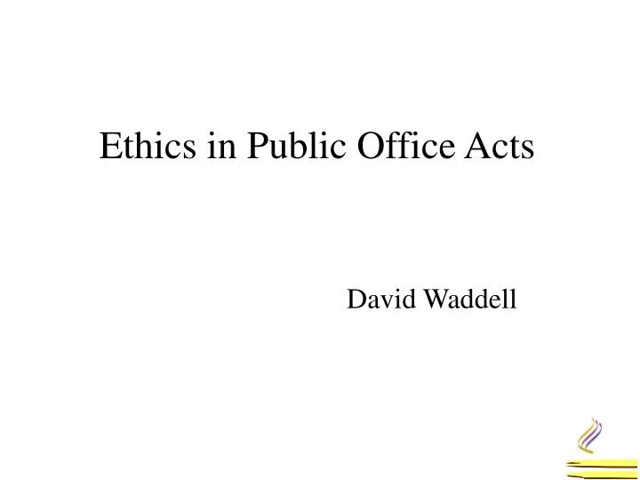 ethics in pub lic office acts