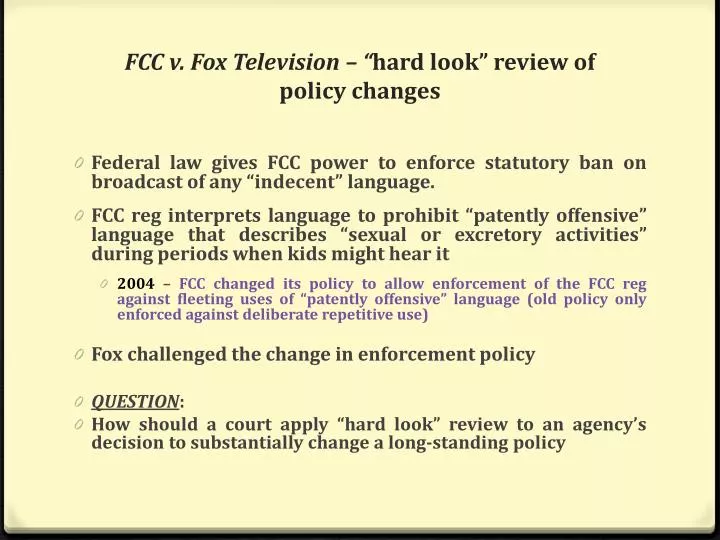 fcc v fox television hard look review of policy changes