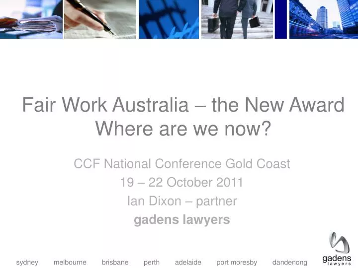 fair work australia the new award where are we now