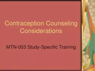 Contraception Counseling Considerations