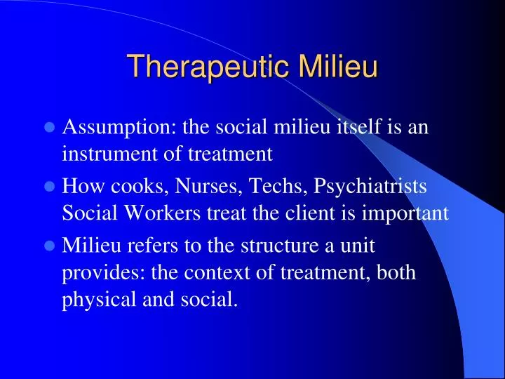 therapeutic milieu