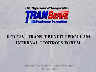 FEDERAL TRANSIT BENEFIT PROGRAM INTERNAL CONTROLS FORUM