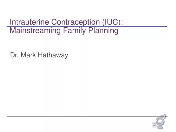 intrauterine contraception iuc mainstreaming family planning