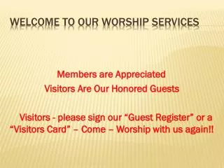 Welcome to Our Worship Services