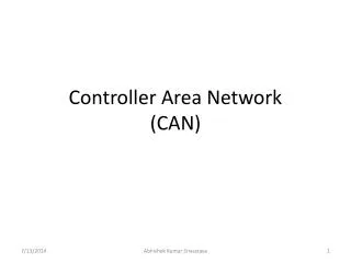 Controller Area Network (CAN)