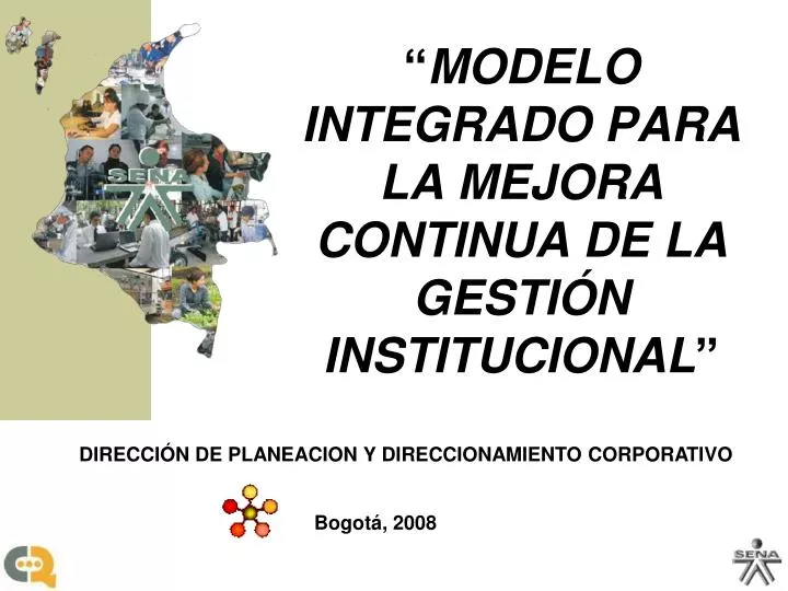 modelo integrado para la mejora continua de la gesti n institucional
