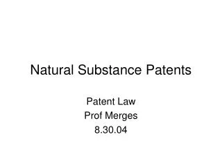 Natural Substance Patents
