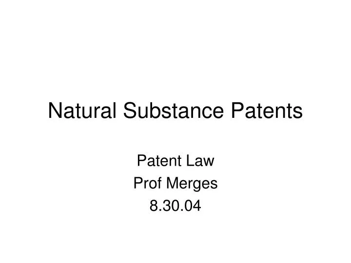 natural substance patents