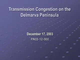 Transmission Congestion on the Delmarva Peninsula