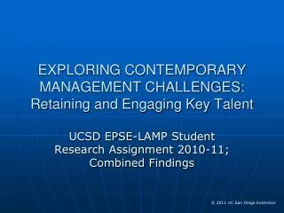 EXPLORING CONTEMPORARY MANAGEMENT CHALLENGES: Retaining and Engaging Key Talent