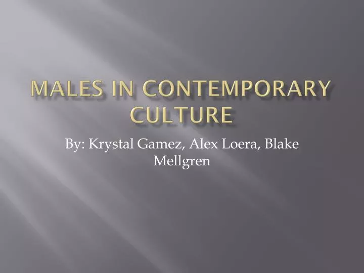 males in contemporary culture