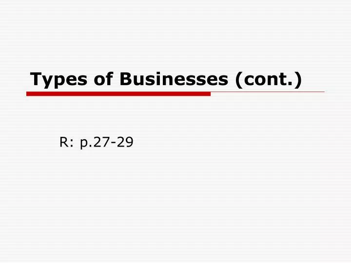 types of businesses cont