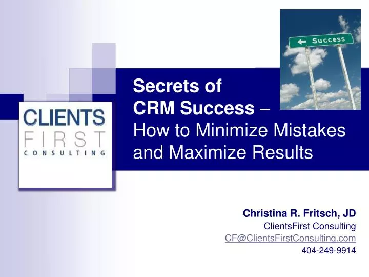 secrets of crm success how to minimize mistakes and maximize results