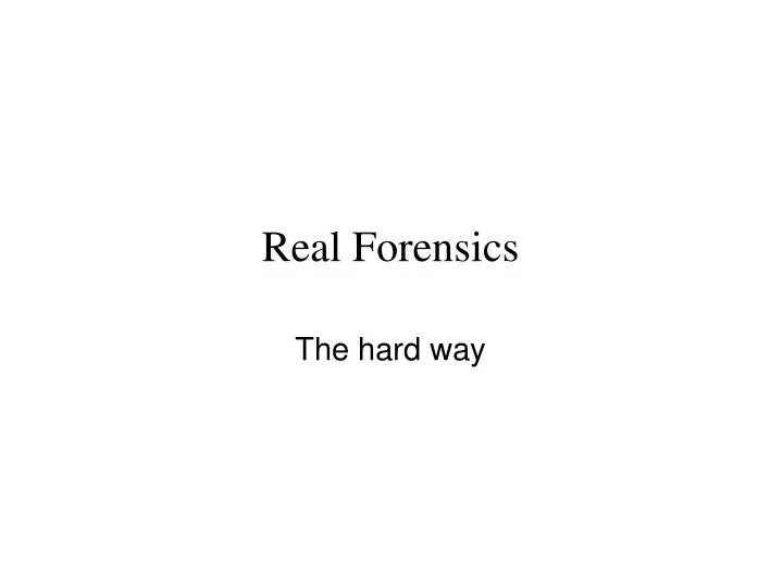 real forensics