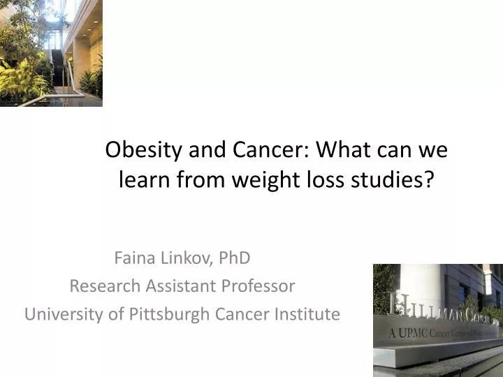 obesity and cancer what can we learn from weight loss studies