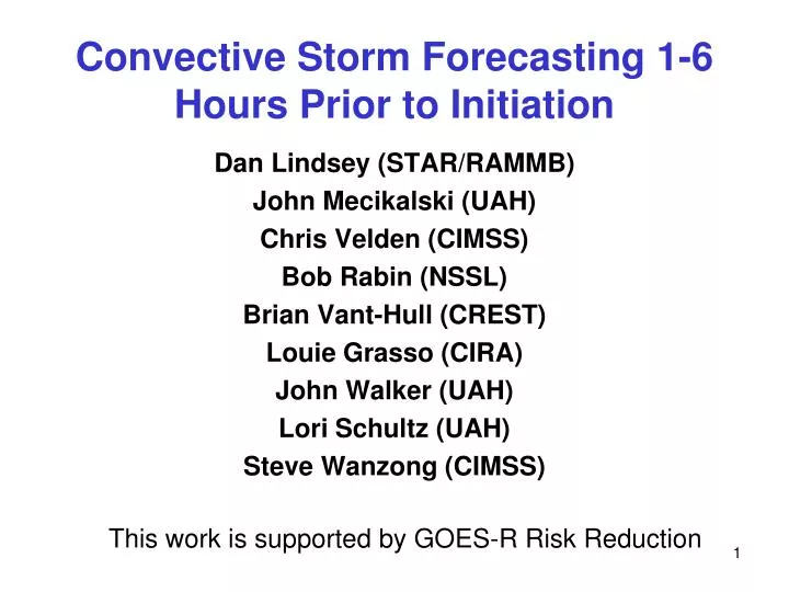 convective storm forecasting 1 6 hours prior to initiation
