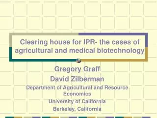 Clearing house for IPR- the cases of agricultural and medical biotechnology