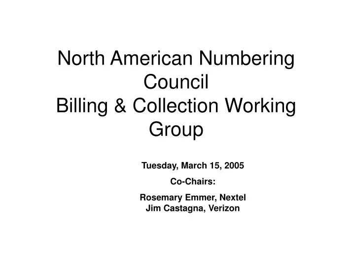 north american numbering council billing collection working group
