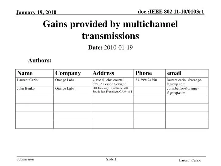 gains provided by multichannel transmissions