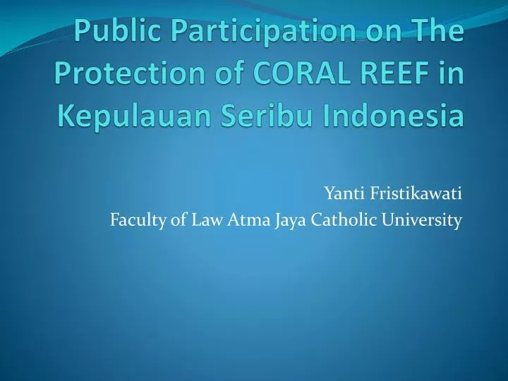 public participation on the protection of coral reef in kepulauan seribu indonesia