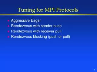 Tuning for MPI Protocols
