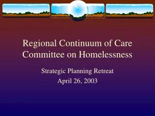 Regional Continuum of Care Committee on Homelessness