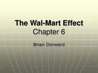 The Wal-Mart Effect Chapter 6