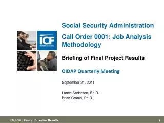 Social Security Administration Call Order 0001: Job Analysis Methodology Briefing of Final Project Results OIDAP Quarter