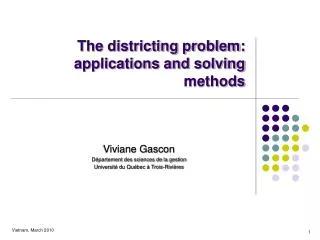 The districting problem: applications and solving methods