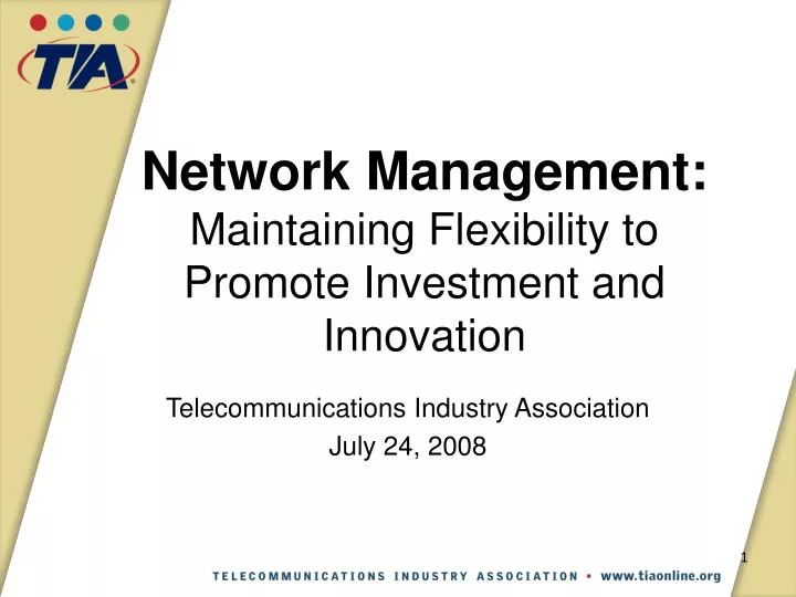 network management maintaining flexibility to promote investment and innovation