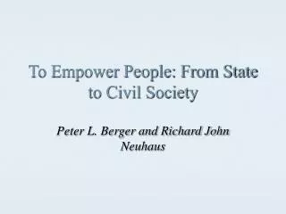 to empower people from state to civil society