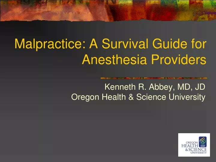 malpractice a survival guide for anesthesia providers