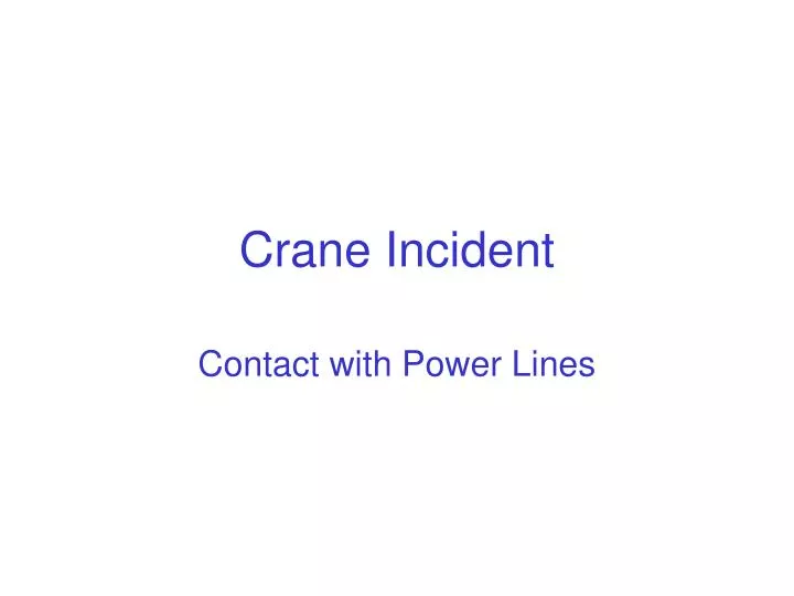 crane incident