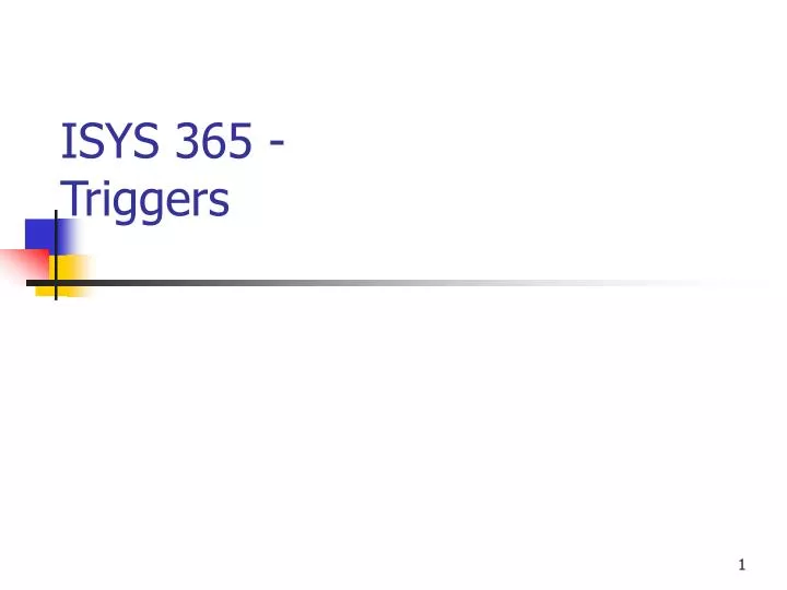 isys 365 triggers