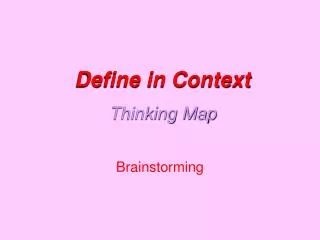 Define in Context Thinking Map
