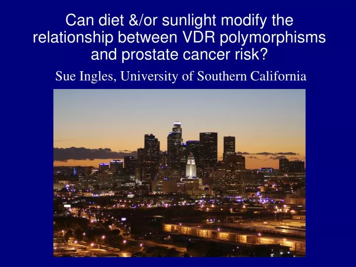 can diet or sunlight modify the relationship between vdr polymorphisms and prostate cancer risk